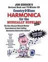 Country & Blues Harmonica for the Musically Hopeless: Revised Book and 73-Minute CD