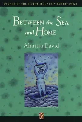 Between the Sea and Home