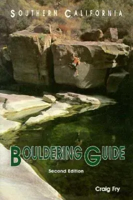 Southern California Bouldering, Second Edition