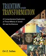 Tradition and Transformation: A Comprehensive Exploration of Three Millenia of Jewish Art and Architecture