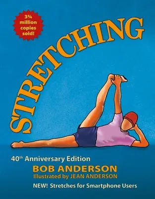 Stretching: 40th Anniversary Edition