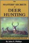 The Masters' Secrets of Deer Hunting: Hunting Tactics and Scientific Research Book 1