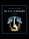 The Legacy of Custer's 7th U.S. Cavalry in Korea