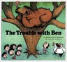 The Trouble with Ben