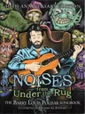 Noises from Under the Rug (Revised, 30th Anniversary)