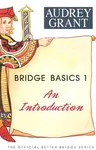 Bridge Basics 1: An Introduction