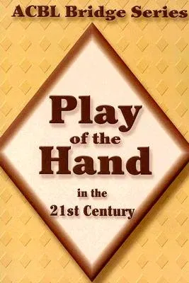 Play of the Hand in the 21st Century: The Diamond Series (Updated)