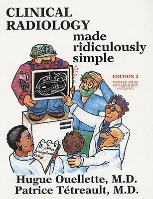 Clinical Radiology Made Ridiculously Simple [With CDROM]