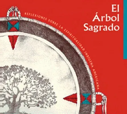 El Arbol Sagrado (Spanish)