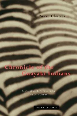 Chronicle of the Guayaki Indians (Revised)