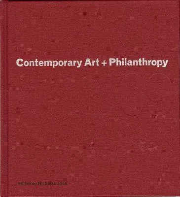 Contemporary Art and Philanthropy: Exploring the Foundations