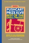 The Pushcart Prize XLVII: Best of the Small Presses 2023 Edition (2023)