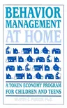 Behavior Management at Home: A Token Economy Program for Children and Teens