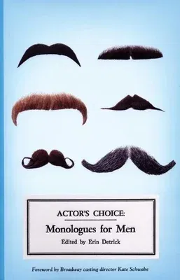 Actor's Choice: Monologues for Men