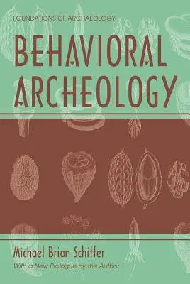 Behavioral Archeology