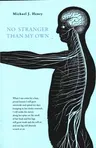 No Stranger Than My Own: Poems