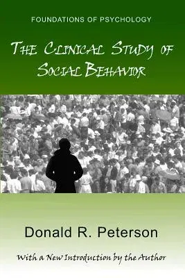 Clinical Study of Social Behavior PB (Percheron Press Pbk)