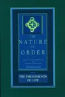 The Phenomenon of Life: An Essay on the Art of Building and the Nature of the Universe