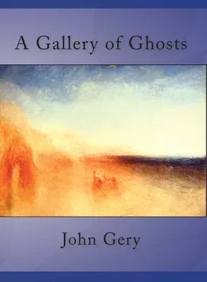 Gallery of Ghosts