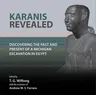 Karanis Revealed: Discovering the Past and Present of a Michigan Excavation in Egypt