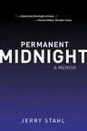 Permanent Midnight: A Memoir