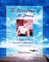 The Adventures of M. James: A Sailor's Diary Aboard the USS Monterey, CVL-26