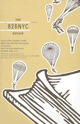 The 826nyc Review: Issue Three (Summer 2008)