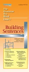 Building Sentences: The Grammar You Need, Level 1