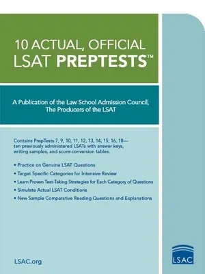 10 Actual, Official LSAT Preptests: (Preptests 7,9,10,11,12,13,14,15,16,18)