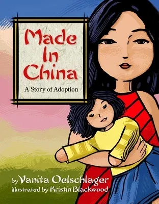 Made in China: A Story of Adoption