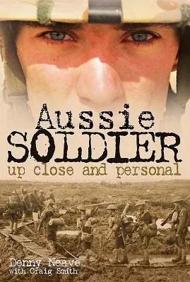 Aussie Soldier: Up Close and Personal