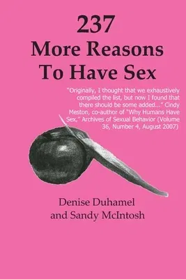 237 More Reasons To Have Sex