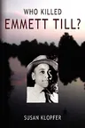 Who Killed Emmett Till (Lulu)