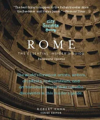 City Secrets Rome: The Essential Insider's Guide, Revised and Updated