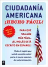 Ciudadania Americana ¡Hecho Fácil! Con CD (United States Citizenship Test Guide [With CD (Audio)]