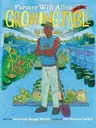 Farmer Will Allen and the Growing Table