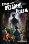 Jordan and the Dreadful Golem