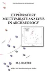 Exploratory Multivariate Analysis in Archaeology (Revised)