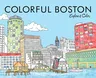 Colorful Boston: Explore & Color