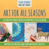 Art for All Seasons