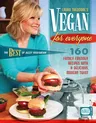 Vegan for Everyone: 160 Family Friendly Recipes with a Delicious, Modern Twist