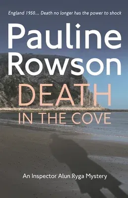 Death In The Cove: An Inspector Alun Ryga Mystery