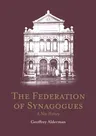 The Federation of Synagogues - A New History