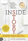 Inside Story: Everyone's Guide to Reporting and Writing Creative Nonfiction