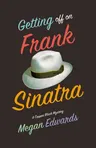 Getting Off On Frank Sinatra: A Copper Black Mystery