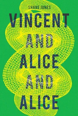 Vincent and Alice and Alice