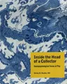 Inside the Head of a Collector: Neuropsychological Forces at Play