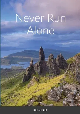 Never Run Alone