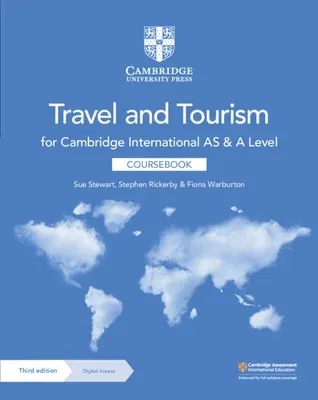 Cambridge International as and a Level Travel and Tourism Coursebook with Digital Access (2 Years) (Revised)