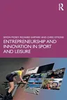 Entrepreneurship and Innovation in Sport and Leisure